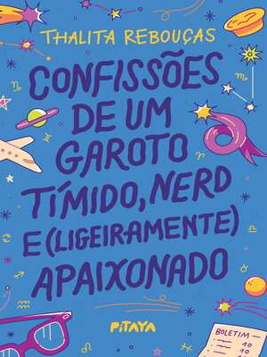 cover image of Confissões de um garoto tímido, nerd e (ligeiramente) apaixonado – Nova edição